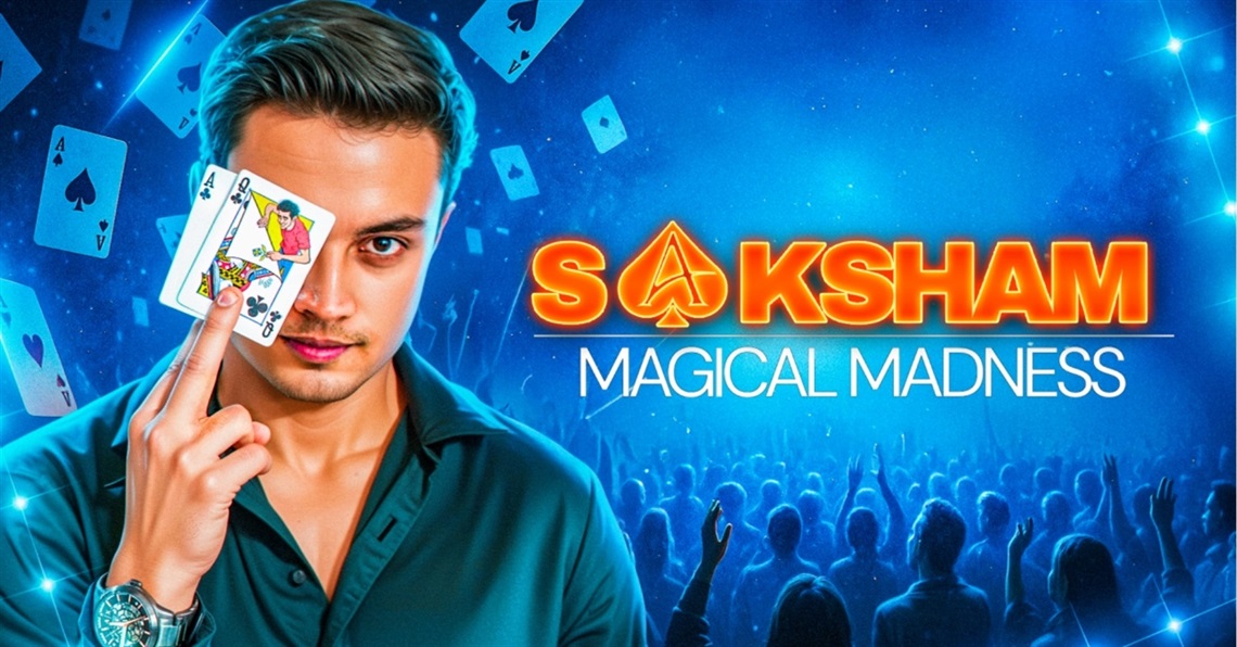 Saksham: Magical Madness